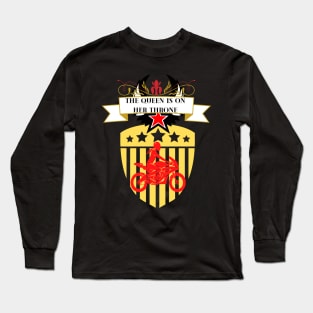 The Queen is on her Throne Long Sleeve T-Shirt